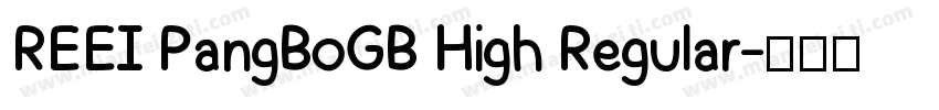 REEI PangBoGB High Regular字体转换
